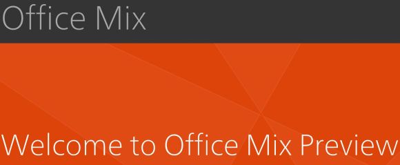 Microsoft Office Mix